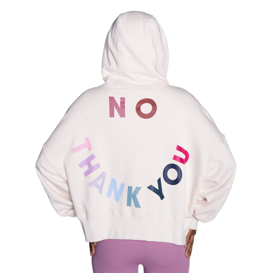 The No Thank You Hoodie