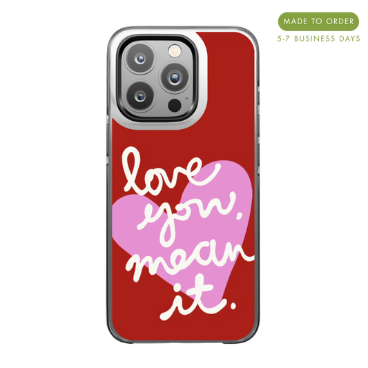 The Mean It Phone Case