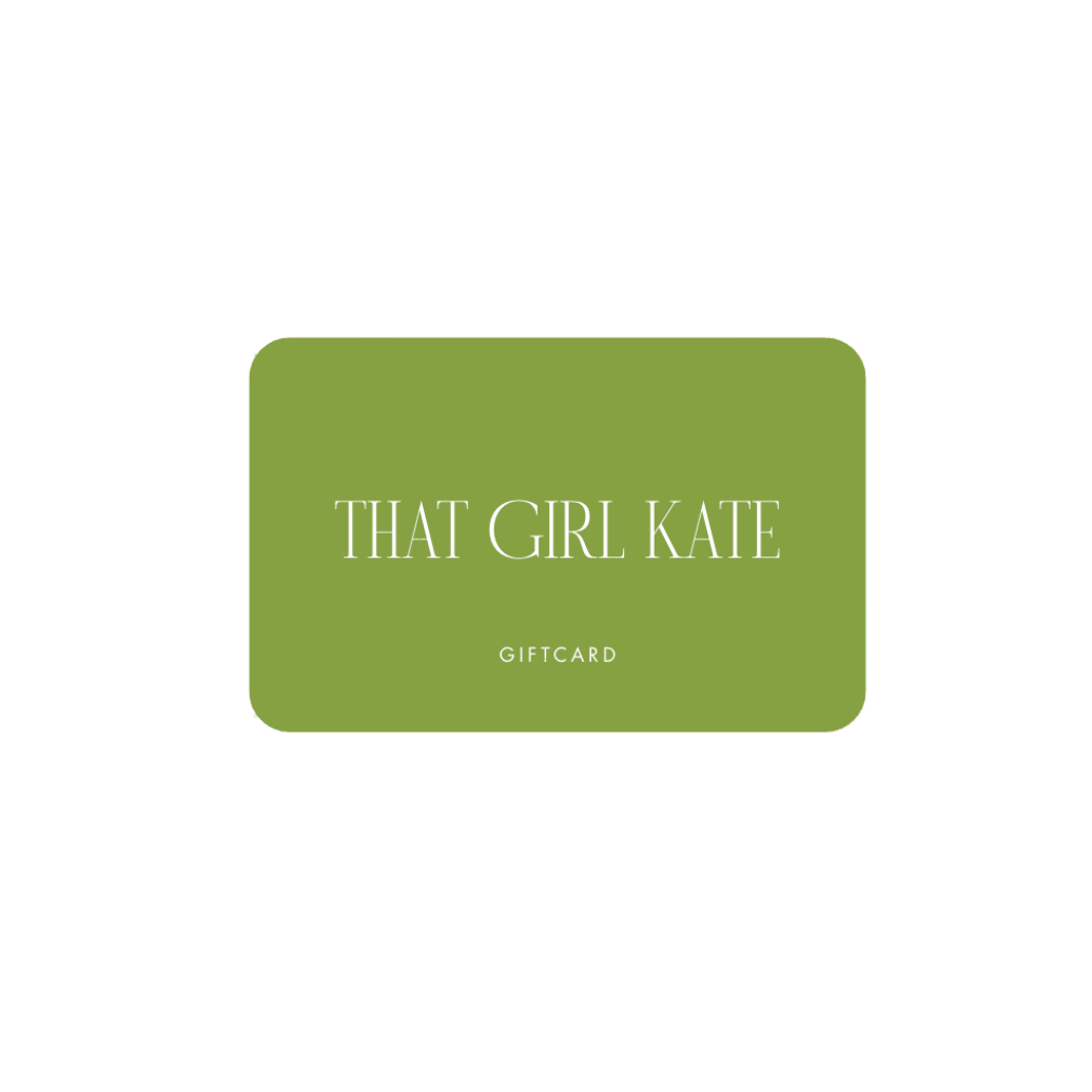 That Girl Kate Gift Card