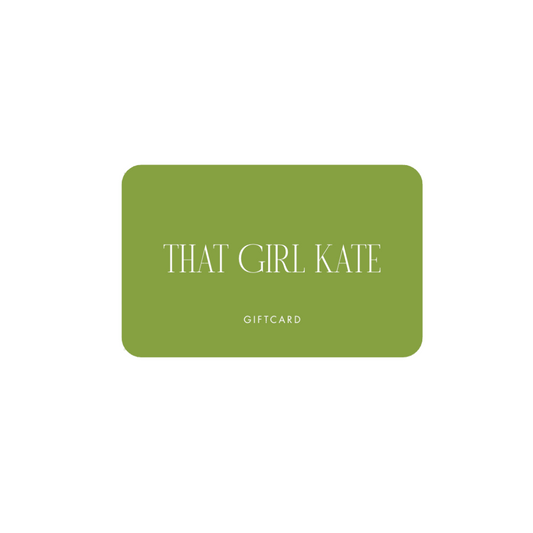 That Girl Kate Gift Card
